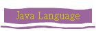 Java Language